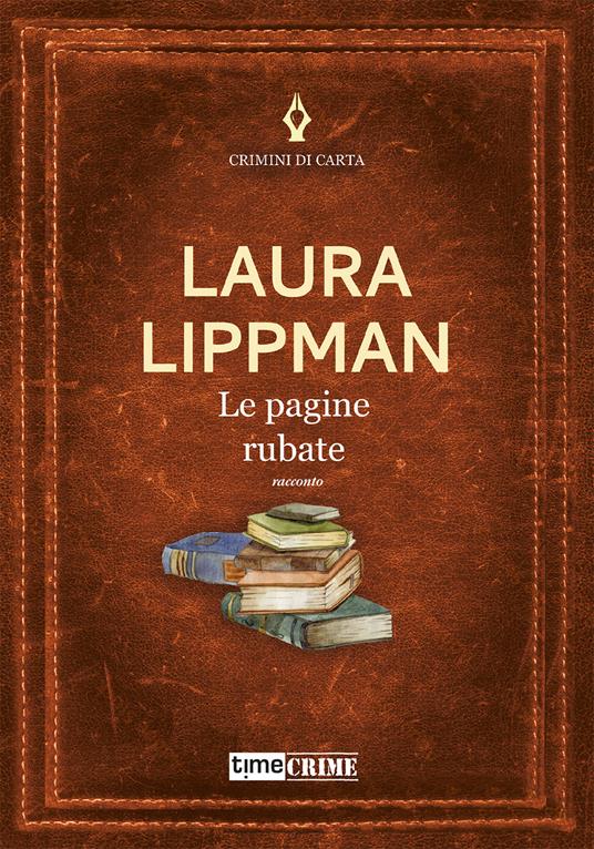 Laura Lippman Le pagine rubate